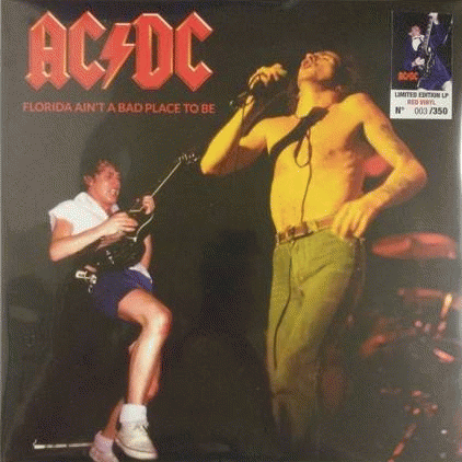 AC-DC : Florida Ain't a Bad Place to Be